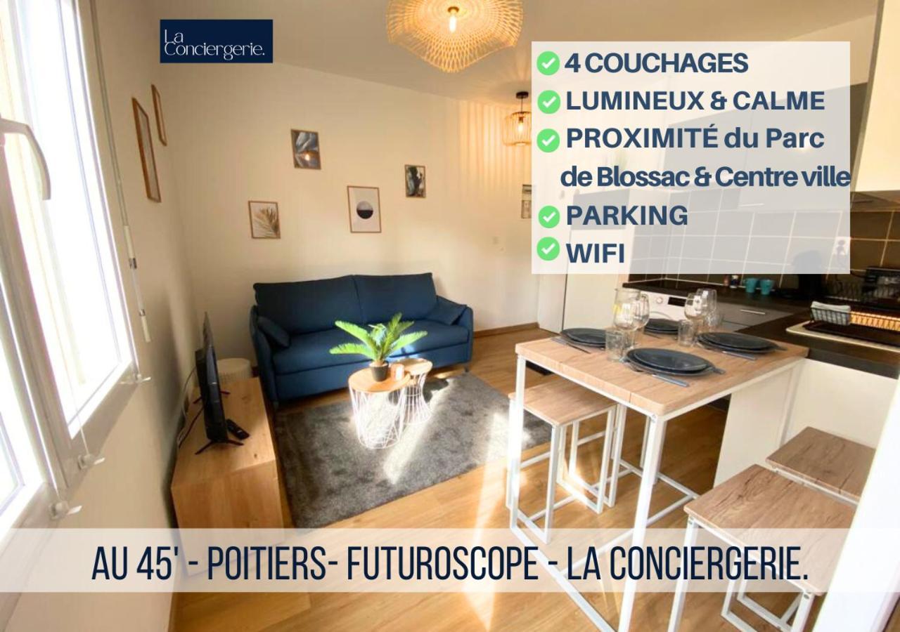Au 45' - Poitiers - Futuroscope - La Conciergerie Apartment ภายนอก รูปภาพ